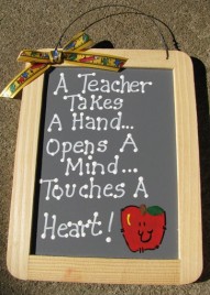 Teacher Gifts Slate 5033  A Teacher Takes a Hand...Opens a Mind...Touiches a Heart!