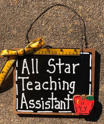 Teacher Gift 5560 All Star Teaching Assistant wood sign 