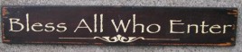  60998B - Bless All Who Enter Wood Sign 