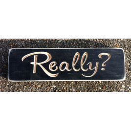 Primitive Engraved Wood Block 6419B - Really? Primitive Engraved Wood Block 6419B - Really?