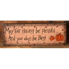 6W0003bm - May Your Harvest be plentiful and your days blest wood block 6W0003bm - May Your Harvest be plentiful and your days blest wood block