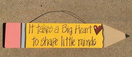 Teacher Gifts 505-72150BH- It takes a Big Heart to shape little minds 
