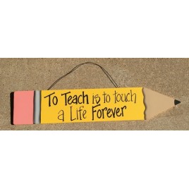 505-72150TF - To Teach is to Touch a Lilfe Forever Wood Pencil 