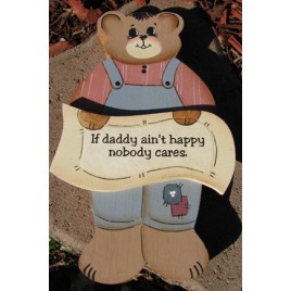 Country Crafts 749D If daddy ain't happy nobody cares
