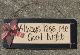 85287AK-Always Kiss Me Goodnight wood sign