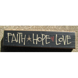 Primitive Wood Block 82143FHL  Faith Hope Love  