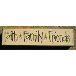 Primitive Wood Block  82249FFF Faith Family Friends 