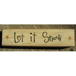 Primitive Wood Block 82262L - Let It Snow 