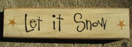 Primitive Wood Block 82262L - Let It Snow 