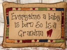 8P5720-Everytime a baby is born so is a Grandma Pillow