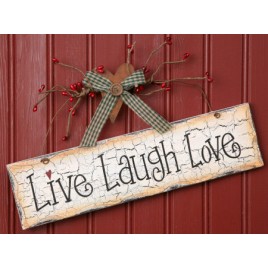 Primitive Crackled Wood Sign  8W1088- Live Laugh Love 
