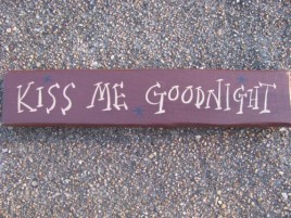 9007KMG- Kiss Me Goodnight wood block