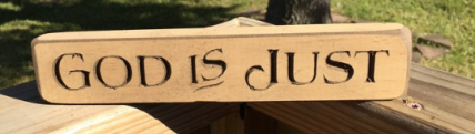 Primitive Wood Engraved Block 90524GIJ God Is Just Primitive Wood Engraved Block 90524GIJ God Is Just