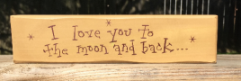 Primitive Wood Block 9904ILYMB I Love You to the Moon and Back  