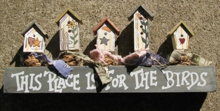 Wood Birdhouse BIRDS -This Place is for the Birds Wood Birdhouse BIRDS -This Place is for the Birds