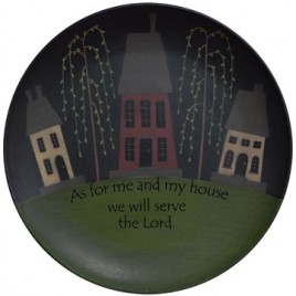 Primitive Wood Plate G32152- As for Me and My House Primitive Wood Plate G32152- As for Me and My House