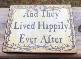 Primitive Wood Block BJ-110B And They Lived Happily Ever After - Berry Vine