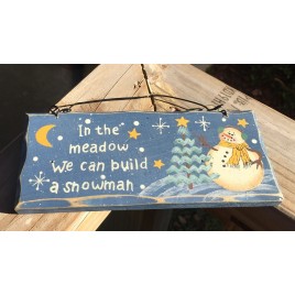 Snowman Wood  Sign 8711M - In the Meadow we can build a Snowman