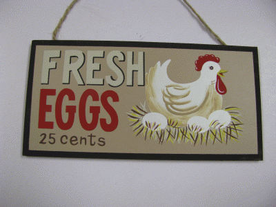 Chicken Wood Sign P21UG - Fresh Eggs 25 cents  Chicken Wood Sign P21UG - Fresh Eggs 25 cents