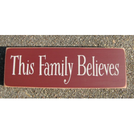 Primitive Wood Block T1904 This Family Believes