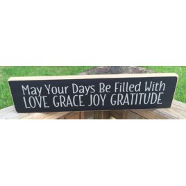 T2203 - May Your Day be Filled Wood Sign 