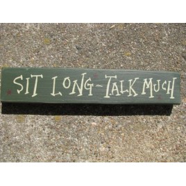 Primitive Wood Block  T9004SL Sit Long Talk Much  