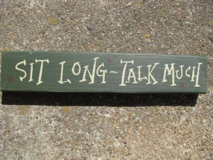 Primitive Wood Block T9004SL Sit Long Talk Much Primitive Wood Block T9004SL Sit Long Talk Much