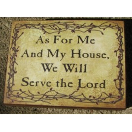 bj112B - As for me & my house, we will serve the Lord wood block 