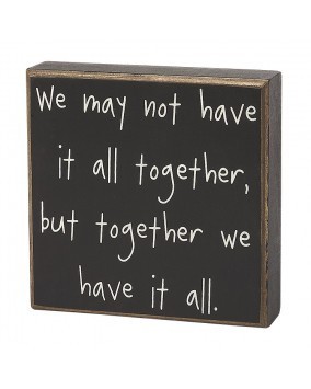 Primitive Wood Box CS-6272 We might not have it all together, but together we have it all 