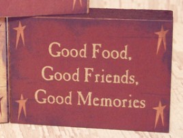  cwi1024-Good Food, Good Friends, Good  Memories wood block 