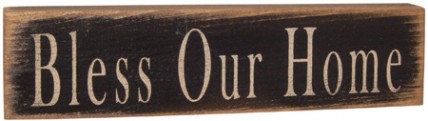 12568-Bless Our Home primitive wood block 12568-Bless Our Home primitive wood block