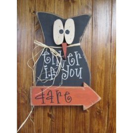 Primitive Wood Fall Owl Enter if you Dare Arrow  
