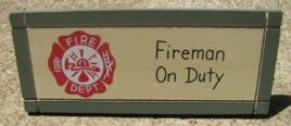 DS-21 Fireman on Duty  Wedge Sign