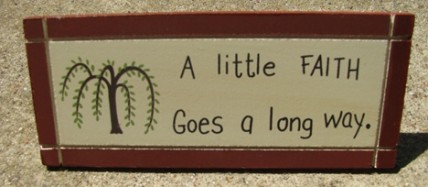 DS2 - A little Faith Goes a Long way wedge Desk Sign DS2 - A little Faith Goes a Long way wedge Desk Sign