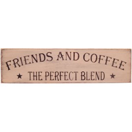 G12557 - Friends & Coffee The perfect blend wood Sign G12557 - Friends & Coffee The perfect blend wood Sign