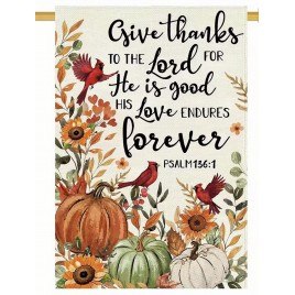 RA4311606 Give thanks to the Lord for he is good his love endures forever RA4311606 Give thanks to the Lord for he is good his love endures forever