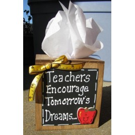 Teacher Gifts 2711TBT -Teachers Encourage Tommorow's Dreams Tissue Wood Box 