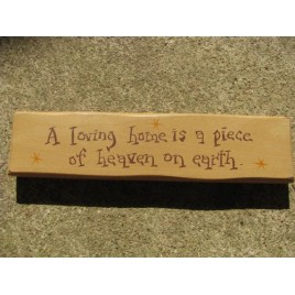 m9903a A loving home is a piece of heaven on earth wood block 