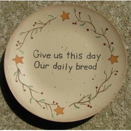 Primitive Wood Plate NEW12- Give us this Day our Daily Bread  