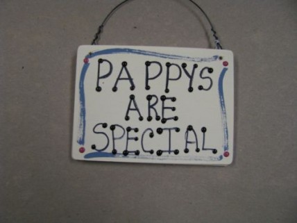  Grandfather Sign 1027P- Pappys Are Special 