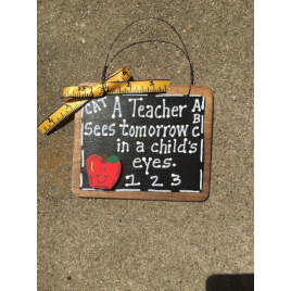 Teacher Gift  S46 A Teacher Sees Tomorrow in a child's eyes Slate