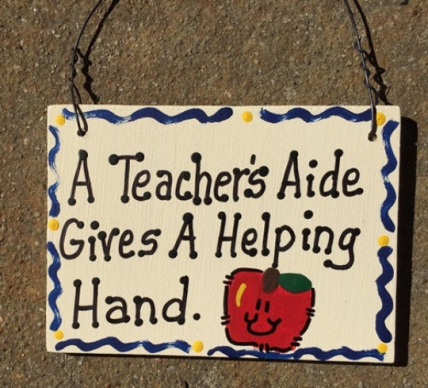 Teacher Gift SW38 A Teacher's Aide Gives a Helping Hand wood Sign Teacher Gift SW38 A Teacher's Aide Gives a Helping Hand wood Sign