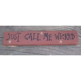 M9030JCMW-Just Call me Wicked wood block  M9030JCMW-Just Call me Wicked wood block
