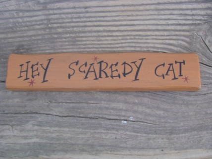 M9030HSC- Hey Scaredy Cat Wood block M9030HSC- Hey Scaredy Cat Wood block
